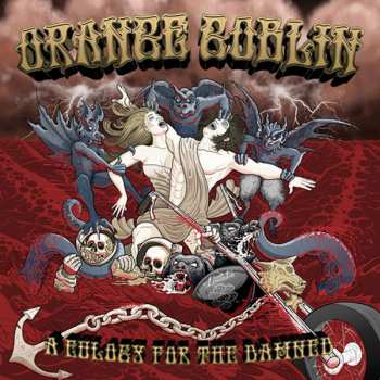Album Orange Goblin: A Eulogy For The Damned