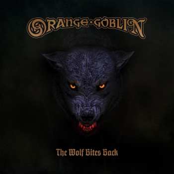 LP Orange Goblin: The Wolf Bites Back