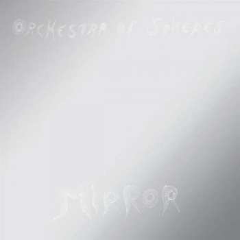 Album Orchestra Of Spheres: Mirror