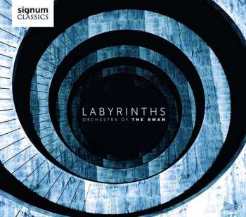 CD Orchestra Of The Swan: Labyrinths