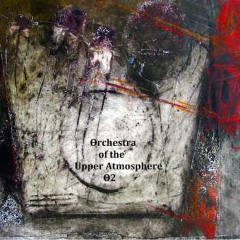 Album Orchestra Of The Upper Atmosphere: θ2