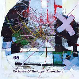 CD Orchestra Of The Upper Atmosphere: θ5