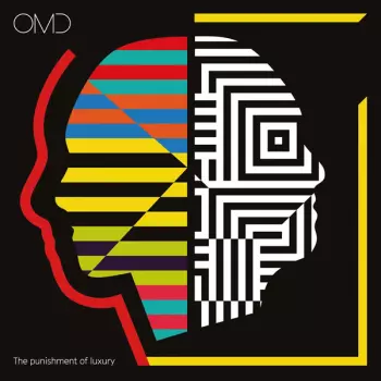 Orchestral Manoeuvres In The Dark: The Punishment Of Luxury