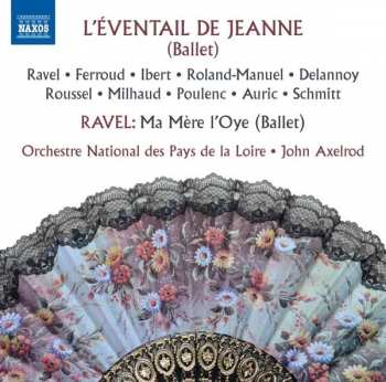 Album Maurice Ravel: L'Éventail De Jeanne / Ma Mére L'Oye