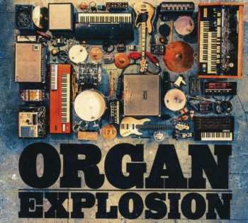 CD Organ Explosion: Organ Explosion