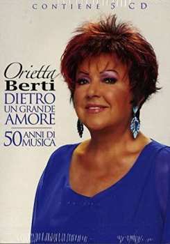 5CD/Doos Orietta Berti: Dietro Un Grande Amore (50 Anni Di Musica)