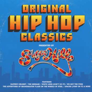 2LP Various: Original Hip Hop Classics (Presented By Sugarhill)