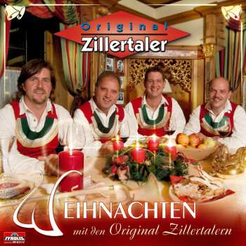 CD Die Original Zillertaler: Weihnachten mit den Original Zillertaler