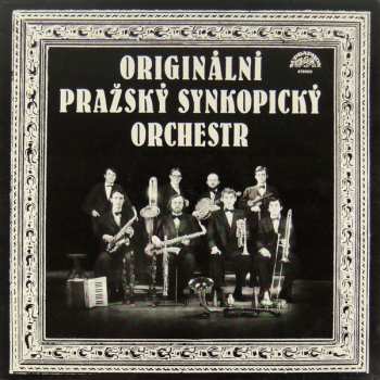 LP Originální Pražský Synkopický Orchestr: Originální Pražský Synkopický Orchestr