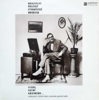 LP Originální Pražský Synkopický Orchestr: Stará, Natoč Gramofon