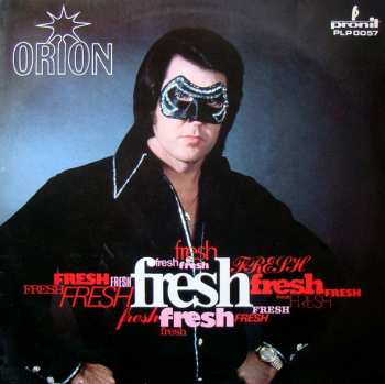 LP Orion: Fresh