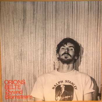 3LP/Doos Orions Belte: Øyvind Blomstrøm, Kim Åge Furuhaug, Chris Holm CLR | LTD