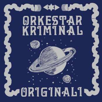 LP Orkestar Kriminal: Originali