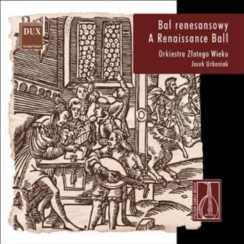 CD Jacek Urbaniak: Bal renesansowy - A Renaissance Ball