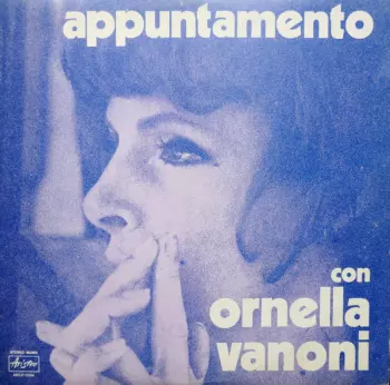 Ornella Vanoni: Appuntamento Con Ornella Vanoni