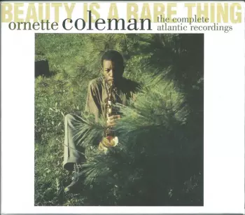 Ornette Coleman: Beauty Is A Rare Thing (The Complete Atlantic Recordings)