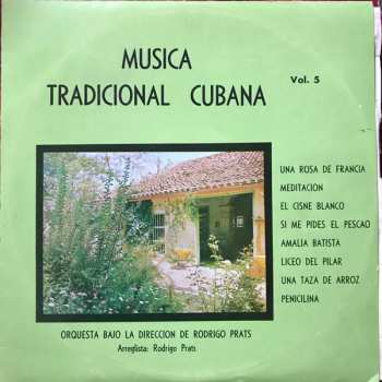 LP Orquesta Rodrigo Prats: Música Tradicional Cubana Vol. 5
