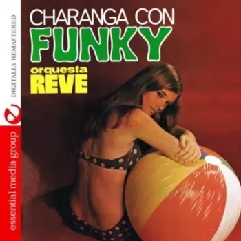 Orquesta Revé: Charanga Con Funky