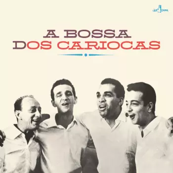 A Bossa Dos Cariocas