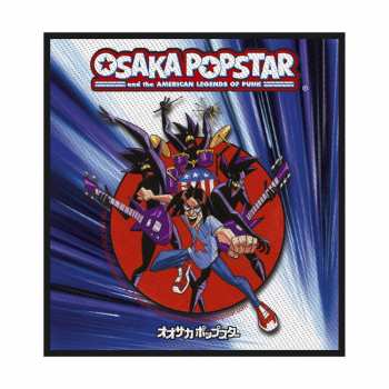 Merch Osaka Popstar: Patch American Legends Of Punk 