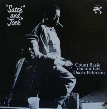 Album Count Basie: "Satch" And "Josh"