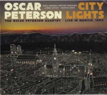 Album Oscar Peterson: City Lights: The Oscar Peterson Quartet - Live In Munich, 1994