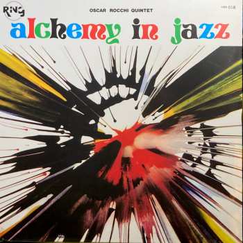 LP Oscar Rocchi Quintet: Alchemy in Jazz