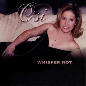 Album OSI: Whisper Not