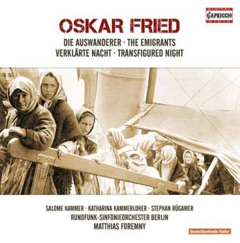 Album Rundfunk-Sinfonieorchester Berlin: Die Auswanderer = The Emigrants / Verklärte Nacht = Transfigured Night