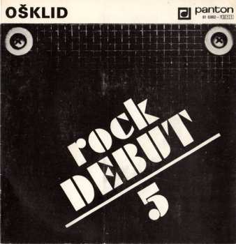 SP Ošklid: Rock Debut 5