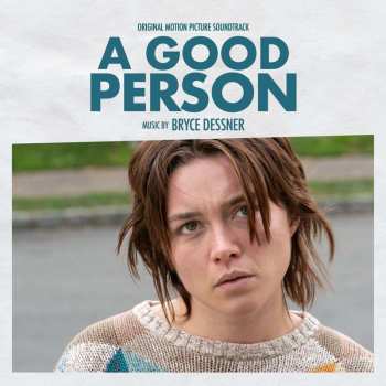 LP Bryce Dessner: A Good Person (Original Motion Picture Soundtrack)