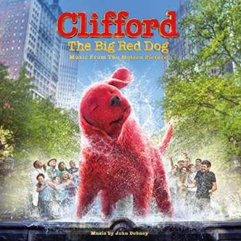 LP John Debney: Clifford The Big Red Dog (Music From The Motion Picture) LTD | CLR