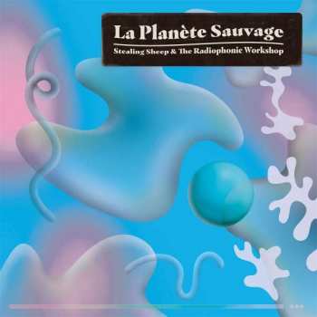 CD BBC Radiophonic Workshop: La Planète Sauvage