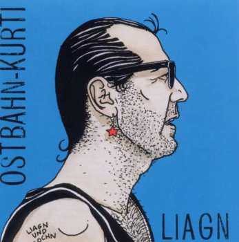 CD Ostbahn-Kurti & Die Chefpartie: Liagn & Lochn