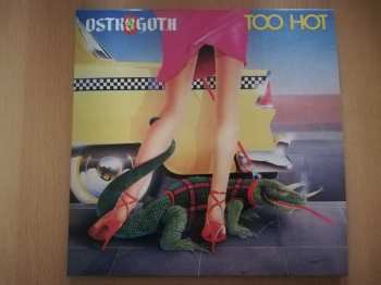 LP Ostrogoth: Too Hot LTD