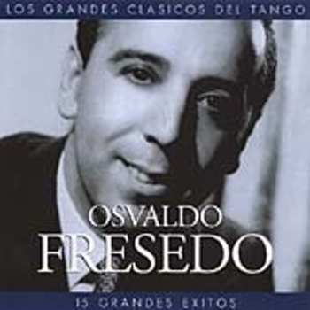 Album Osvaldo Fresedo: Los Grandes Exitos Del