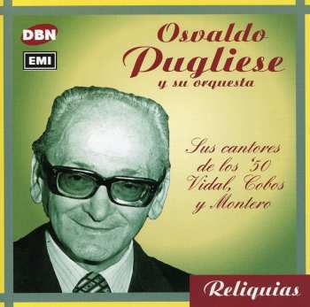 Album Osvaldo Pugliese Y Su Orquesta Típica: 1949 Canta Jorge Vidal