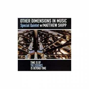 CD Matthew Shipp: Time Is Of The Essence Is Beyond Time
