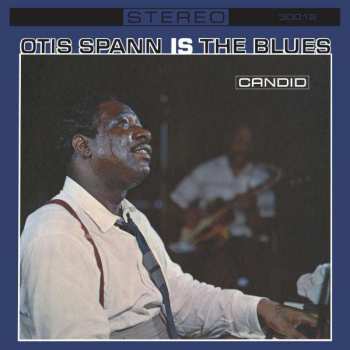 CD Otis Spann: Otis Spann Is The Blues