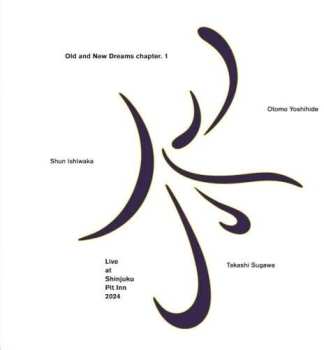 CD Otomo Yoshihide: Old & New Dreams Chapter 1
