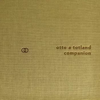 Otto A. Totland: Companion