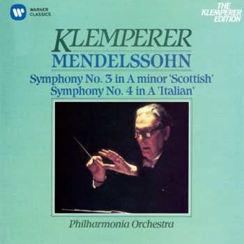 Album Otto Klemperer: Mendelssohn: Sym. No.3 'scottish' & No.4 'italian'