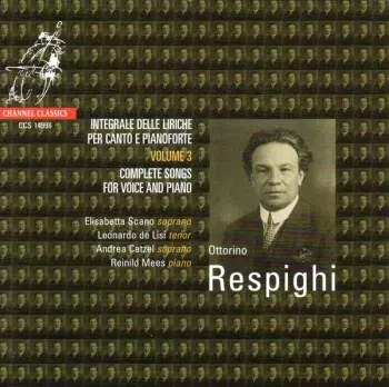 Integrale Delle Liriche Per Canto E Pianoforte - Complete Songs For Voice And Piano Volume 3