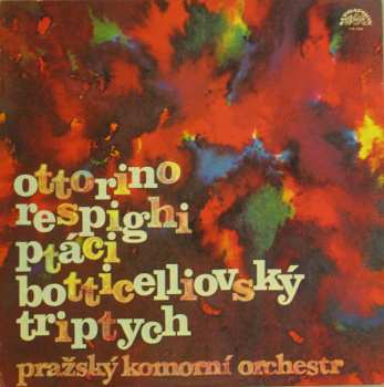 Album Prague Chamber Orchestra: Ptáci / Botticelliovský Triptych