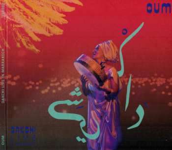 Album Oum: Dakchi: Live In Marrakech