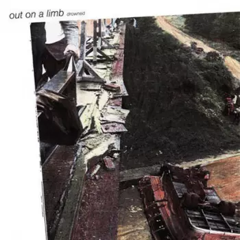 Out On A Limb: Drowned