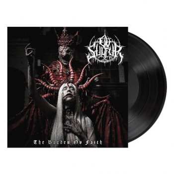 LP Ov Sulfur: The Burden Ov Faith