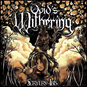 Ovid's Withering: Scryers Of The Ibis