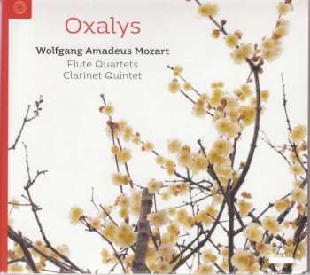 Album Wolfgang Amadeus Mozart: Flute Quartets; Clarinet Quintets