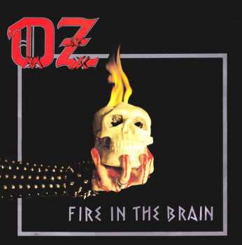 Album Oz: Fire In The Brain